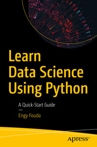 Learn Data Science Using Python - Engy Fouda - E-Book