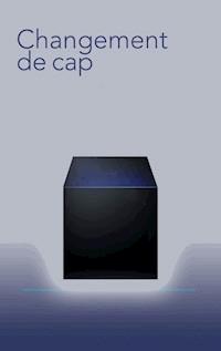 Changement de cap - Yvain Remeuf - E-Book