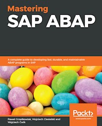 Mastering SAP ABAP - Pawel Grzeskowiak - E-Book