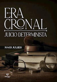 Era cronal - Nagi Julies - E-Book