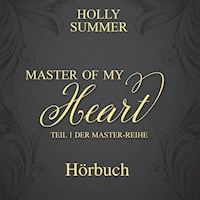 Master of my Heart (Master-Reihe Band 1) - Holly Summer - Hörbuch