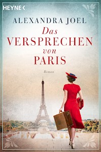 Das Versprechen von Paris - Alexandra Joel - E-Book