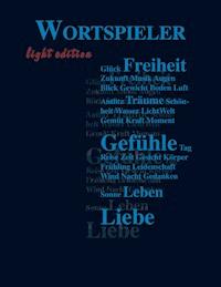 Wortspieler - light edition - Christopher Friedmann - E-Book