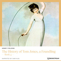 The History of Tom Jones, a Foundling - Book 4 (Unabridged) - Henry Fielding - Hörbuch