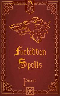 Forbidden Spells - Julia Storm - E-Book