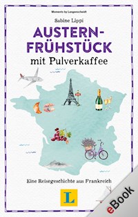 Austernfrühstück mit Pulverkaffee - Sabine Lippi - E-Book