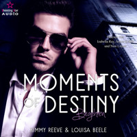 Moments of Destiny (ungekürzt) - Kimmy Reeve - Hörbuch