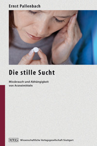Die stille Sucht - Ernst Pallenbach - E-Book