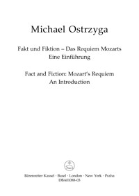 Fakt und Fiktion – Das Requiem Mozarts - Michael Ostrzyga - E-Book