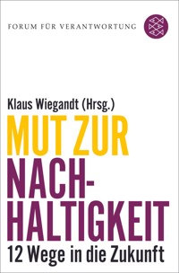 Mut zur Nachhaltigkeit - - E-Book