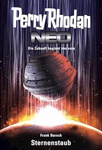 Perry Rhodan Neo 1: Sternenstaub - Frank Borsch - E-Book