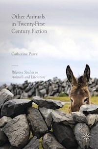 Other Animals in Twenty-First Century Fiction - Catherine Parry - E-Book