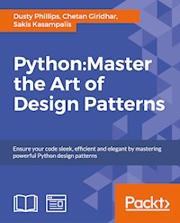 Python: Master the Art of Design Patterns - Dusty Phillips - E-Book