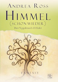 Himmel (schon wieder) - Andrea Ross - E-Book