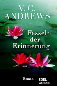 Fesseln der Erinnerung - V.C. Andrews - E-Book