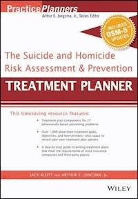 The Suicide and Homicide Risk Assessment and Prevention Treatment Planner, with DSM-5 Updates - David J. Berghuis - E-Book