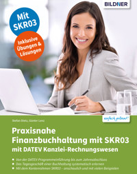 Praxisnahe Finanzbuchhaltung für SKR03 mit DATEV Kanzlei-Rechnungswesen - Stefan Dietz - E-Book