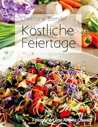 Köstliche Feiertage - Christiane Brendel - E-Book