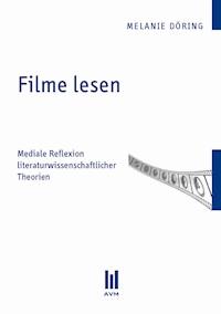 Filme lesen - Melanie Döring - E-Book