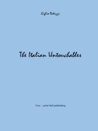 The Italian Untouchables - Giglio Reduzzi - E-Book