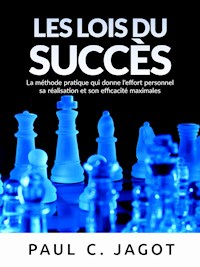 Les Lois du Succès (Traduit) - C. Paul Jagot - E-Book
