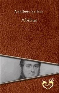 Abdias - Adalbert  Stifter - E-Book