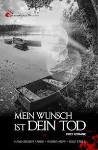 Mein Wunsch ist dein Tod - Hans-Jürgen Raben - E-Book
