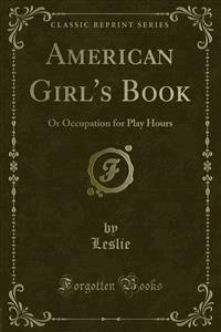 American Girl's Book - Leslie - E-Book