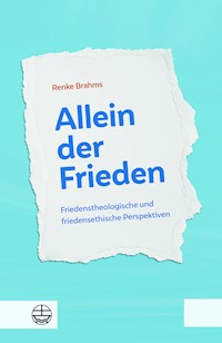 Allein der Frieden - Renke Brahms - E-Book