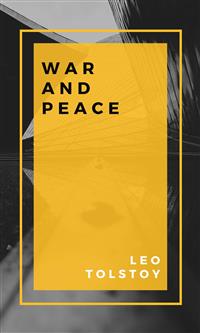 War And Peace - Leo Tolstoy - E-Book