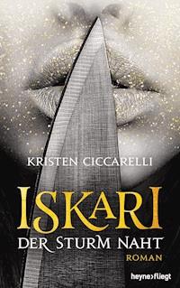 Iskari - Der Sturm naht - Kristen Ciccarelli - E-Book