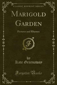 Marigold Garden - Kate Greenaway - E-Book