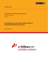 Zahlentheorie und Strings. Mathematik in Tabellenkalkulationssystemen - Christian Falk - E-Book