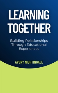 Learning Together - Avery Nightingale - E-Book