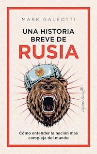 Una historia breve de Rusia - Mark Galeotti - E-Book