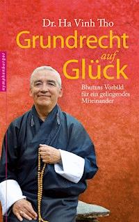 Grundrecht auf Glück - Ha Vinh Tho - E-Book
