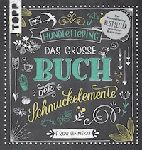 Handlettering. Das große Buch der Schmuckelemente - Frau Annika - E-Book