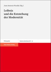 Leibniz und die Entstehung der Modernität - - E-Book