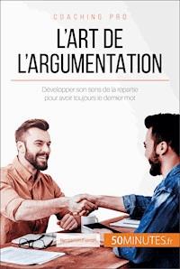 L'art de l'argumentation - Benjamin Fléron - E-Book