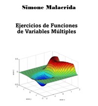 Ejercicios de Funciones de Variables Múltiples - Simone Malacrida - E-Book