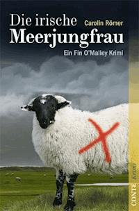 Die irische Meerjungfrau - Carolin Römer - E-Book