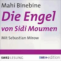 Die Engel von Sidi Moumen - Mahi Binebine - Hörbuch