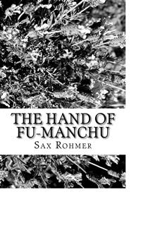 The Hand of Fu-Manchu - Sax Rohmer - E-Book