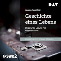 Geschichte eines Lebens - Aharon Appelfeld - Hörbuch