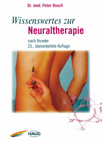 Wissenswertes zur Neuraltherapie - Peter Dosch - E-Book