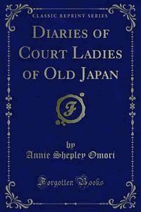 Diaries of Court Ladies of Old Japan - Kochi Doi - E-Book
