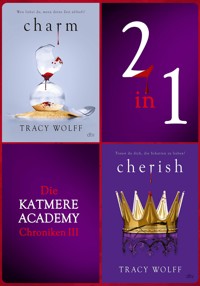 Die Katmere Academy Chroniken III - Tracy Wolff - E-Book