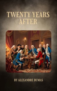 Twenty Years After - Dumas Alexandre - E-Book + Hörbuch