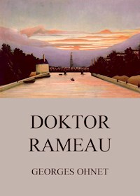 Doktor Rameau - Georges Ohnet - E-Book