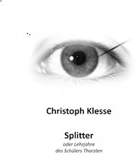 Splitter - Christoph Klesse - E-Book
